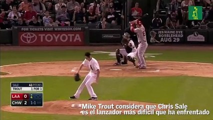 Mike Trout considera a Chris Sale como uno de los zurdos más duros