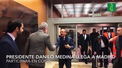 El presidente Danilo Medina llega a Madrid para participar en la COP25
