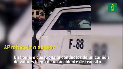 ¿Protocolo o abuso? Conductor de transporte de valores saca su arma a un ciudadano