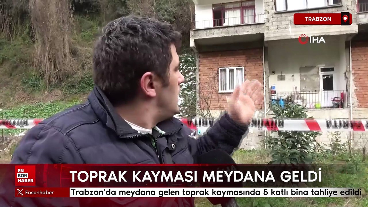 Trabzon’da 5 katlı binada toprak kayması meydana geldi