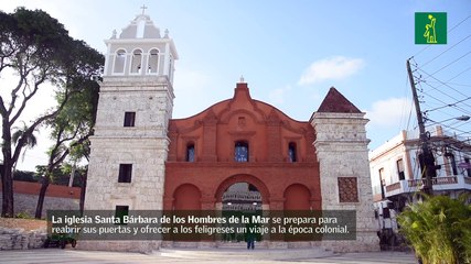 Remozamiento de la Iglesia Santa Bárbara pone en valor legado y vida de Juan Pablo Duarte