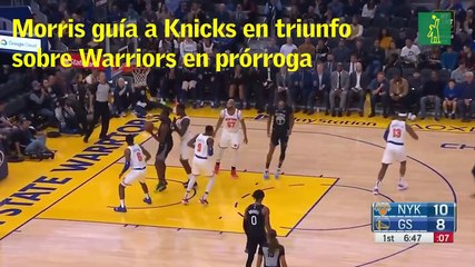Morris guía a Knicks en triunfo sobre Warriors en prórroga