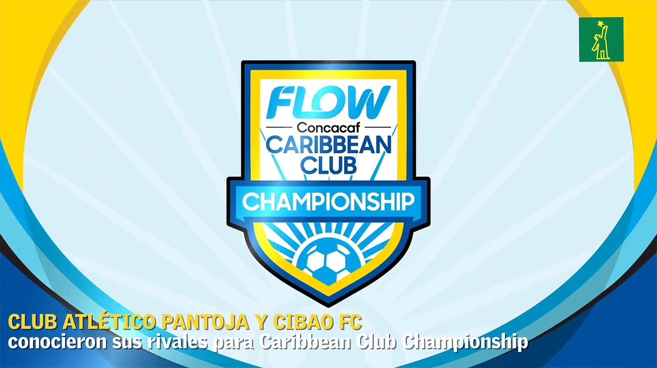 Clubes de fútbol dominicanos ya tienen rivales en la Caribbean Club Championship