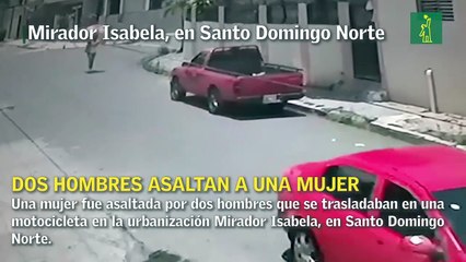 Mujer es asaltada por dos hombres que viajaban en una motocicleta