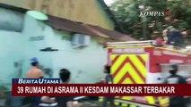 Api Hanguskan Satu Blok 39 Rumah di Asrama II Kesdam Makassar