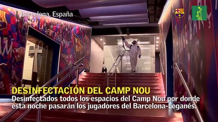 Desinfectados todos los espacios del Camp Nou por donde pasarán los jugadores