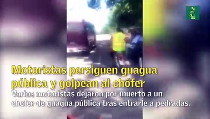 Motoristas persiguen guagua pública y golpean al chófer