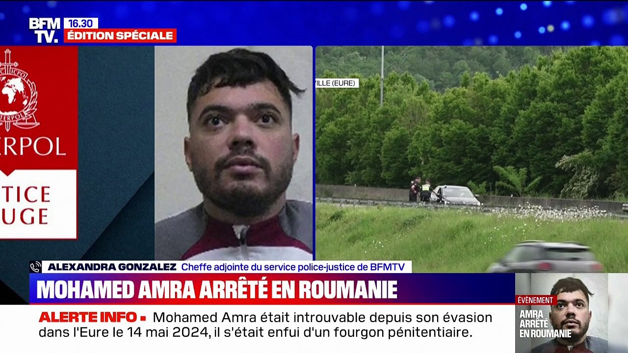 Mohamed Amra, en cavale depuis neuf mois après l'attaque mortelle sur le fourgon qui le transportait, a été arrêté en Roumanie ce samedi