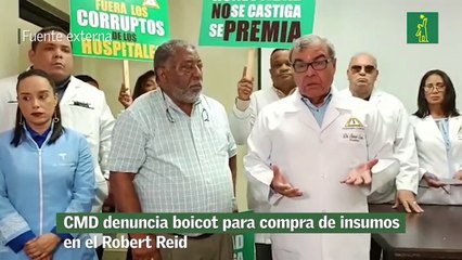 CMD denuncia boicot para compra de insumos en el Robert Reid