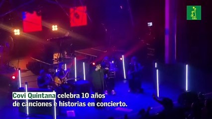Covi Quintana celebra 10 años de canciones e historias en concierto