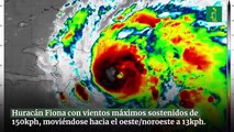 Huracán Fiona con vientos máximos sostenidos de 150kph, moviéndose hacia el oeste/noroeste a 13kph.