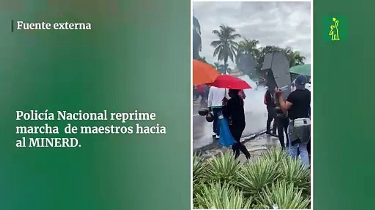 Policía Nacional reprime marcha  de maestros hacia al MINERD