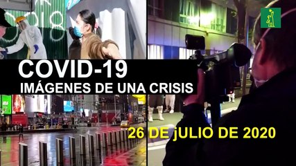 COVID-19: Imágenes de una crisis en el mundo. 26 de julio