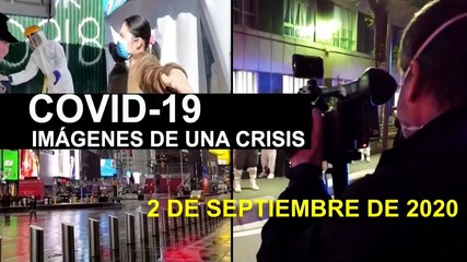 COVID-19: Imágenes de una crisis en el mundo. 2 de septiembre
