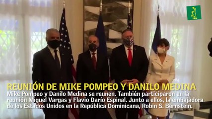 Reunión de Mike Pompeo y Danilo Medina