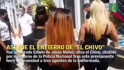 Así fue el entierro del Chivo, quien fue abatido por la policía tras herir a tres agentes