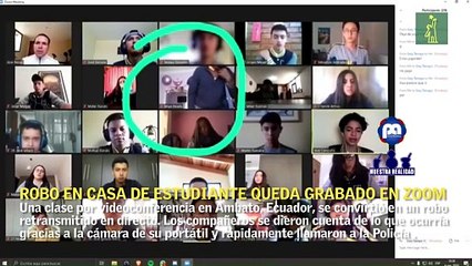 Robo en casa de estudiante mientras tomaba clase online queda grabado en zoom