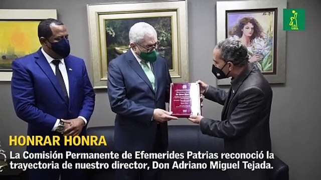 Comisión Permanente de Efemerides Patrias entrega reconocimiento a Don Adriano Miguel Tejada
