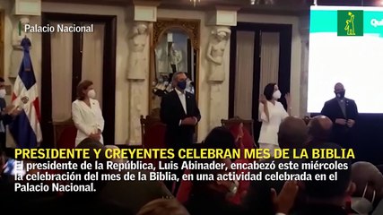 Presidente y comunidades de creyentes celebran mes de la Biblia