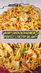 Savory Chicken Chao Mein - A Perfect Stir-Fry Delight!