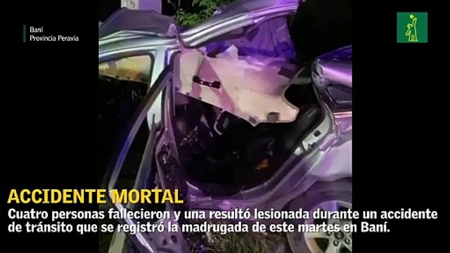 Cuatro fallecidos durante accidente de tránsito en Baní