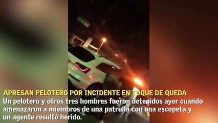 Apresan pelotero por incidente en toque de queda en que un policía resultó herido
