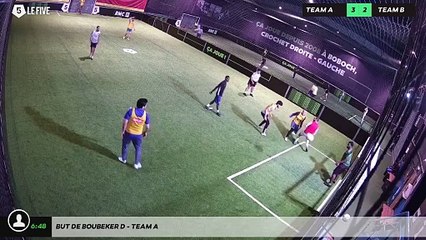 But de Boubeker D - Team A