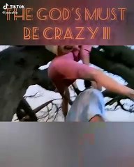 The God_s must be Crazy 2 _funny _fun _movies _foryourpages _foryoupage _foryou _fypシ _fupシ _fyp _fup _tiktok _tiktoksa _tiktokworld(MP4)