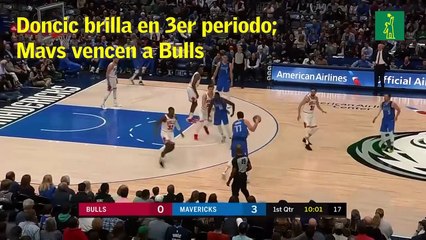 Doncic brilla en 3er periodo; Mavs vencen a Bulls