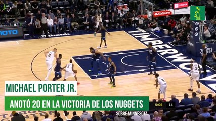 Michael Porter Jr. fue el mejor de Denver en triunfo sobre Minnesota