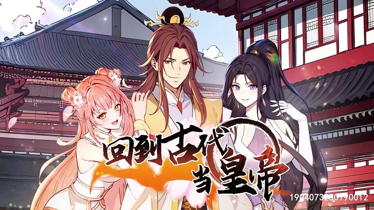 Return to Ancient Times to Become an Emperor Episode 12 In Multiple Subtitles