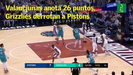 Valanciunas anota 26 puntos, Grizzlies derrotan a Pistons