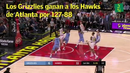 Los Grizzlies ganan a los Hawks de Atlanta por 127-88