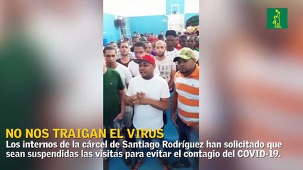Internos de Santiago Rodríguez renuncian a las visitas para evitar el coronavirus