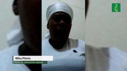 Madre de la adolescente que habría sido raptada en La Romana denuncia que han tenido que abandonar su residencia