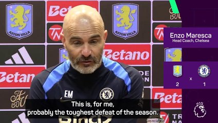 Maresca labels Villa defeat as 'toughest of the season'