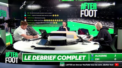 Auxerre 3-0 OM : Le débrief complet de l’After Foot après le cauchemar marseillais