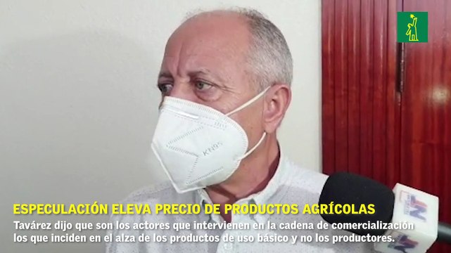 Director norte IAD denuncia especulación eleva precio de productos agrícolas.