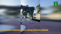 Se incendia vehículo en la César Nicolás Penson