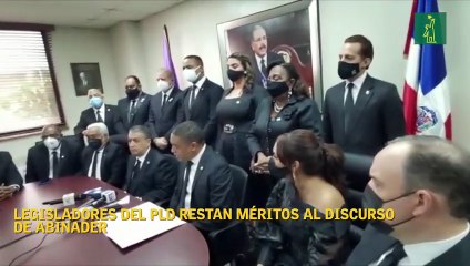 Legisladores del PLD restan méritos al discurso del presidente Abinader