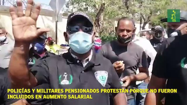 Policías y militares pensionados protestan porque no fueron incluidos en aumento salarial.