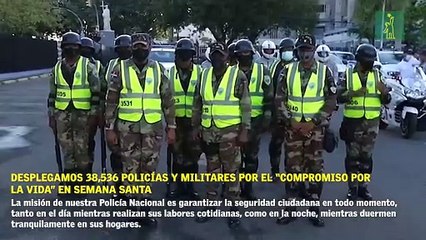 Desplegamos 38,536 policías y militares por el “Compromiso Por La Vida” en Semana Santa