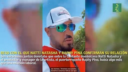 El beso con el que Natti Natasha y Raphy Pina reconfirman su relación amorosa