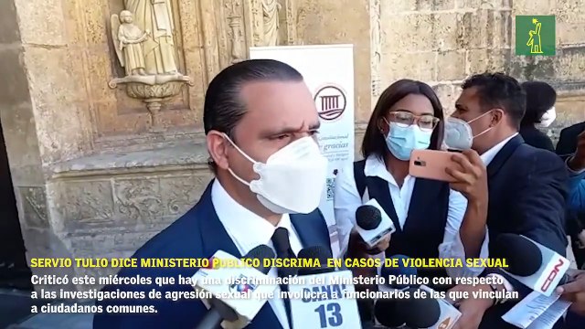 Servio Tulio dice Ministerio Público discrimina en casos de violencia sexual que involucra a funcionarios.