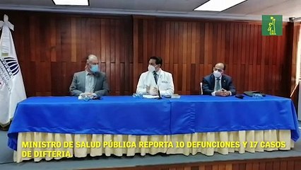 Ministro de salud Pública reporta 10 defunciones y 17 casos de difteria.