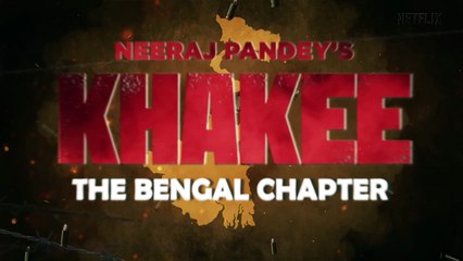 Khakee: The Bengal Chapter | show | 2025 | Official Teaser