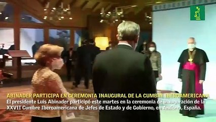 Presidente Abinader participa en la ceremonia  inaugural de la Cumbre Iberoamericana