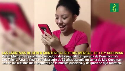 Las lágrimas de Keren Montero al recibir mensaje de la cantante Lily Goodman
