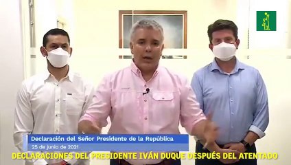 Declaraciones de Iván Duque después del atentado.