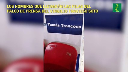Los nombres que llevarán las filas del palco de prensa del Virgilio Travieso Soto